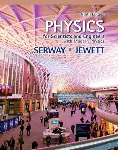 Physics for Scientist and Engineers With Modern Physics